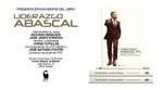 Presentación del libro: Liderazgo Abascal»