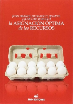 LA ASIGNACIÓN ÓPTIMA DE LOS RECURSOS