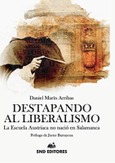 Portada de: DESTAPANDO AL LIBERALISMO