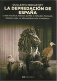 Portada de: LA DEPREDACIÓN DE ESPAÑA