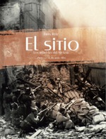 EL SITIO. LOS REBELDES DEL ALCÁZAR