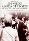 Portada de: SIN MIEDO A NADA NI A NADIE