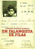 Portada de: UN FALANGISTA DE FILAS