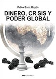 DINERO, CRISIS Y PODER GLOBAL