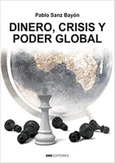 Portada de: DINERO, CRISIS Y PODER GLOBAL