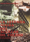 Portada de: LA LEYENDA NEGRA DEL ALCAZAR DE TOLEDO