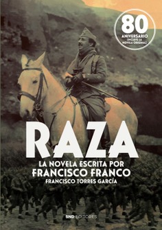 RAZA. LA NOVELA ESCRITA POR FRANCISCO FRANCO