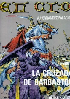 EL CID. LA CRUZADA DE BARBASTRO