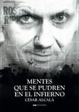 Portada de: MENTES QUE SE PUDREN EN EL INFIERNO