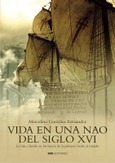 Portada de: Vida en una Nao del Siglo XVI