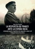 Portada de: La respuesta de Franco ante la España vacía