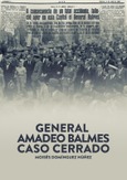 Portada de: General Amado Balmes: Caso cerrado
