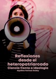 Portada de: Reflexiones desde el heteropatriarcado