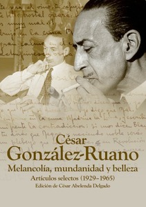 César González Ruano. Melancolía, mundanidad y belleza
