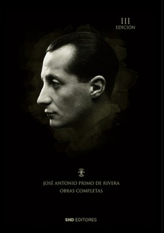 Obras Completas de José Antonio Primo de Rivera