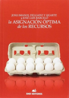 LA ASIGNACIÓN ÓPTIMA DE LOS RECURSOS