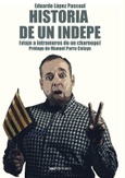 Portada de: Historia de un Indepe