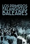 Los primeros falangistas mallorquines