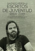 Portada de: Escritos de juventud (2005-2016)