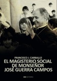 Portada de: El magisterio social de monseñor Guerra Campos
