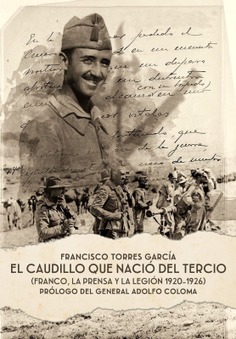 El Caudillo que nació del Tercio
