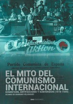 El Mito del Comunismo Internacional