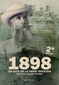 1898. Un hito en la gran traición 2ªEd.