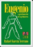 EUGENIO O LA PROCLAMACIÓN DE LA PRIMAVERA Portada de: EUGENIO O LA PROCLAMACIÓN DE LA PRIMAVERA