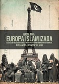 Hacia una Europa islamizada Portada de: Hacia una Europa islamizada