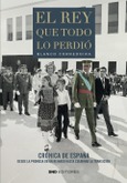 El rey que todo lo perdió Portada de: El rey que todo lo perdió
