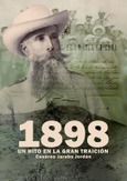 1898. Un hito en la gran traición Portada de: 1898. Un hito en la gran traición
