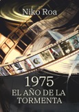1975. El año de la tormenta Portada de: 1975. El año de la tormenta