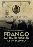 Franco. La hoja de servicios de un soldado II Edición Portada de: Franco. La hoja de servicios de un soldado II Edición