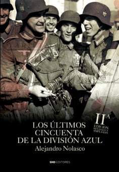 Los ultimos 50 de la División Azul 2ª Ed.