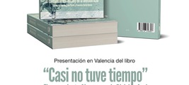 Presentación "Casi no tuve tiempo" en Valencia