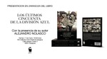 Presentación en Zaragoza del libro de SND Editores: Los últimos 50 de la División Azul