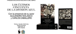 Presentación en Alicante del libro "Los últimos 50 de la División Azul" con la presencia de Carlos Caballero Jurado	