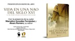 Presentación en ESPACIO ARDEMANS, del libro "Visa en una Nao del Siglo XVI"
