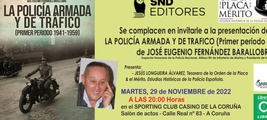 Presentación del libro de SND Editores, La policía Armada y de Tráfico