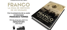 Presentación del libro: "Franco, la hoja de servicios de un soldado"