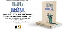 Presentación del libro «Guía visual de la División Azul»