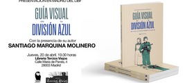 Presentación del libro «Guía visual de la División Azul» en la Libreria Tercios Viejos