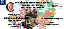 Presentación del libro «Españoles en guerra ajena» en Guadalajara