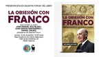 Presentación del libro "La obsesión con Franco"