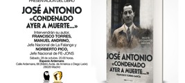 Presentación del libro: Jose Antonio; condenado ayer a muerte