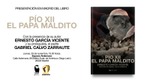 Presentación del Libro: Pio XII, el papa maldito