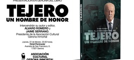 Presentación en Gerona del libro:»Tejero, un hombre de honor»