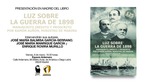 Presentación del libro: Luz sobre la guerra de 1898