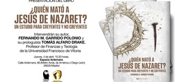 Presentación del libro ¿Quién mató a Jesús de Nazaret?