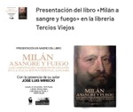 Cita en Tercios Viejos con el libro «Milán a Sangre y fuego»